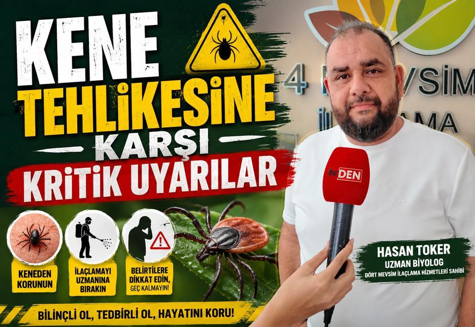 Kene tehlikesine karşı kritik uyarılar
