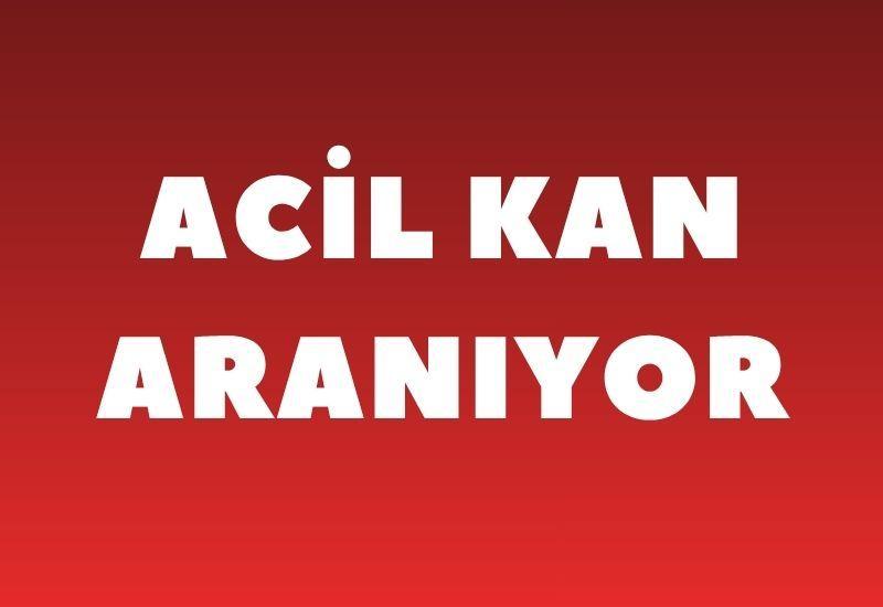 Acil kan aranıyor