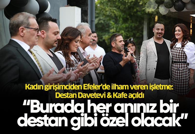 “Burada her anınız bir destan gibi özel olacak”