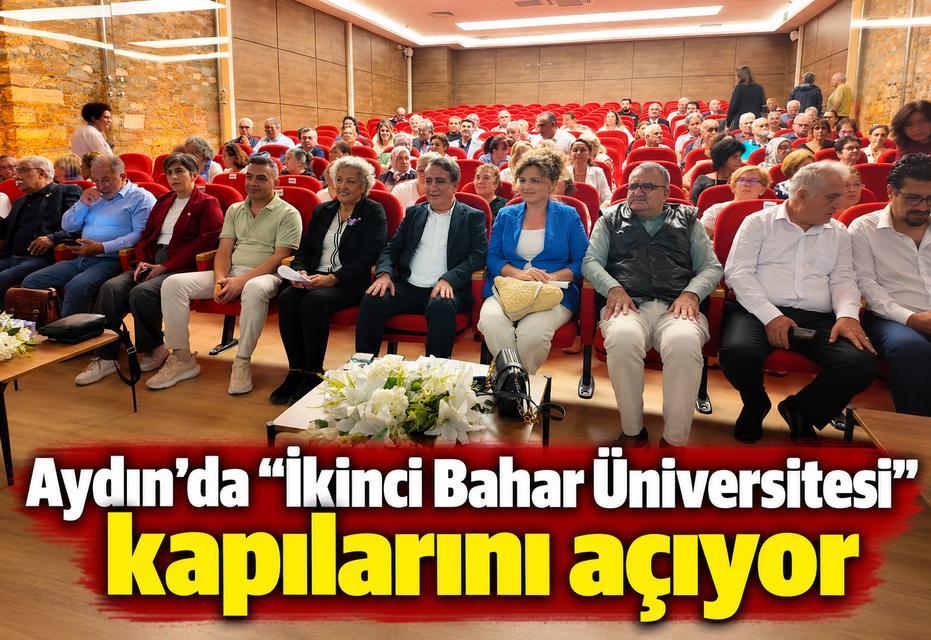 Aydın’da “İkinci Bahar Üniversitesi” kapılarını açıyor