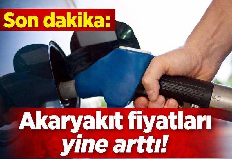 Son dakika: Akaryakıt fiyatları yine arttı!