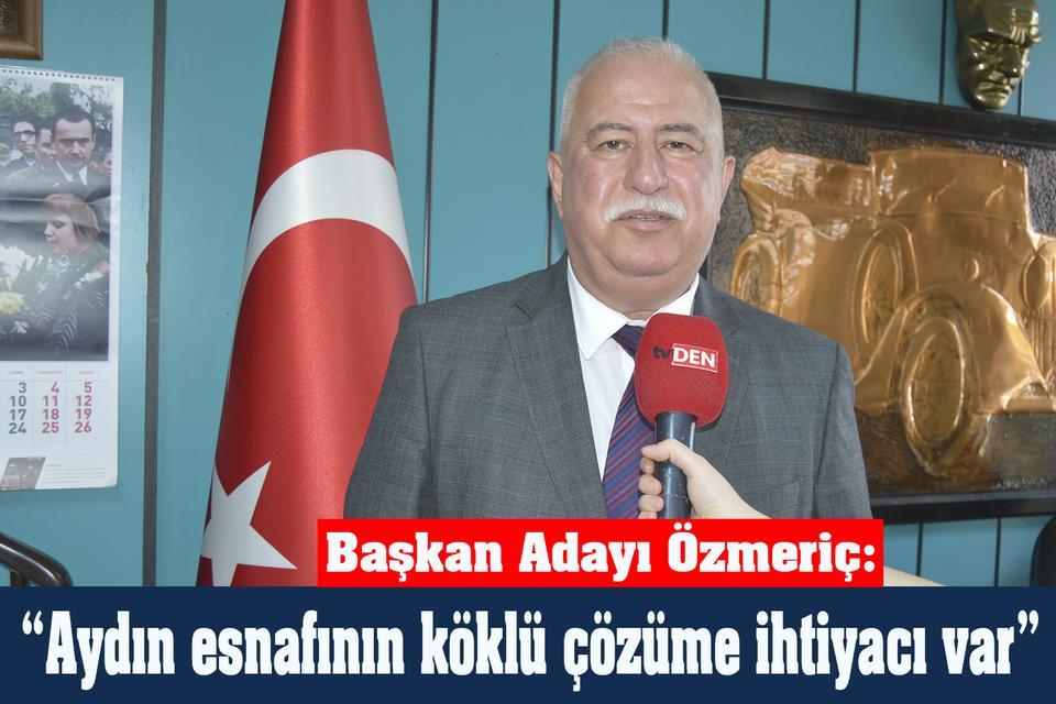 “Aydın esnafının köklü çözüme ihtiyacı var”