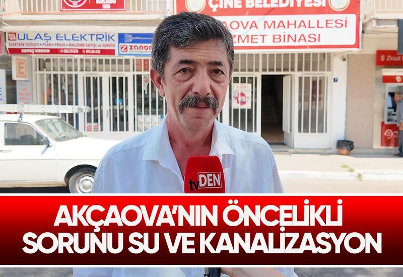 Akçaova’nın öncelikli sorunu su ve kanalizasyon