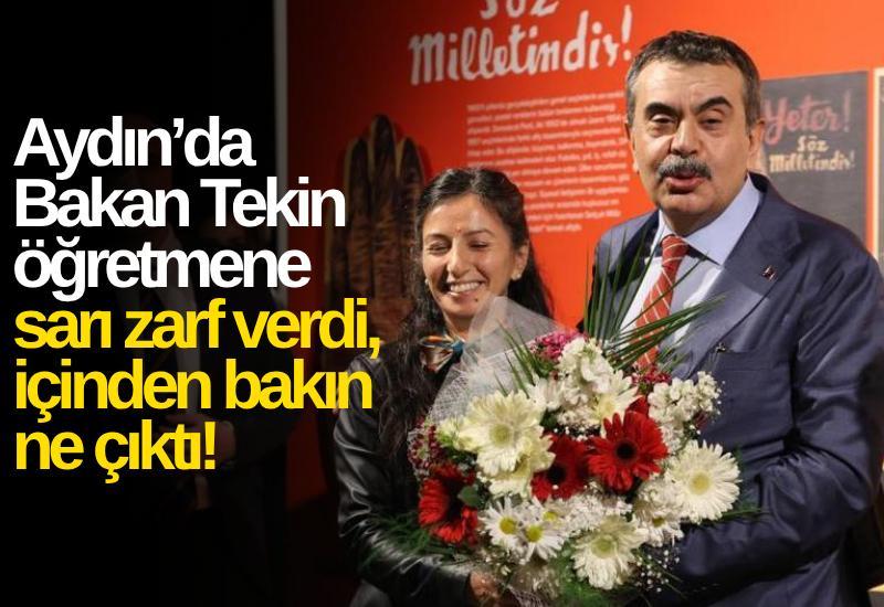Aydın’da Bakan Yusuf Tekin öğretmene sarı zarf verdi, içinden bakın ne çıktı!