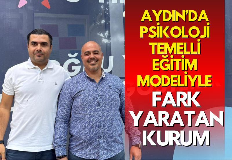 Aydın’da psikoloji temelli eğitim modeliyle fark yaratan kurum