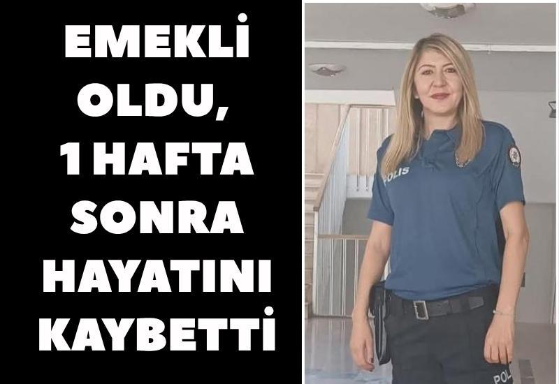 Emekli oldu, 1 hafta sonra hayatını kaybetti
