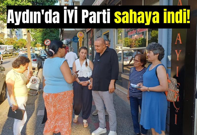 Aydın'da İYİ Parti sahaya indi!