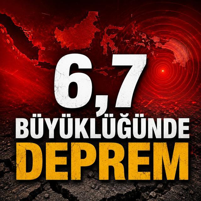 6,7 büyüklüğünde deprem