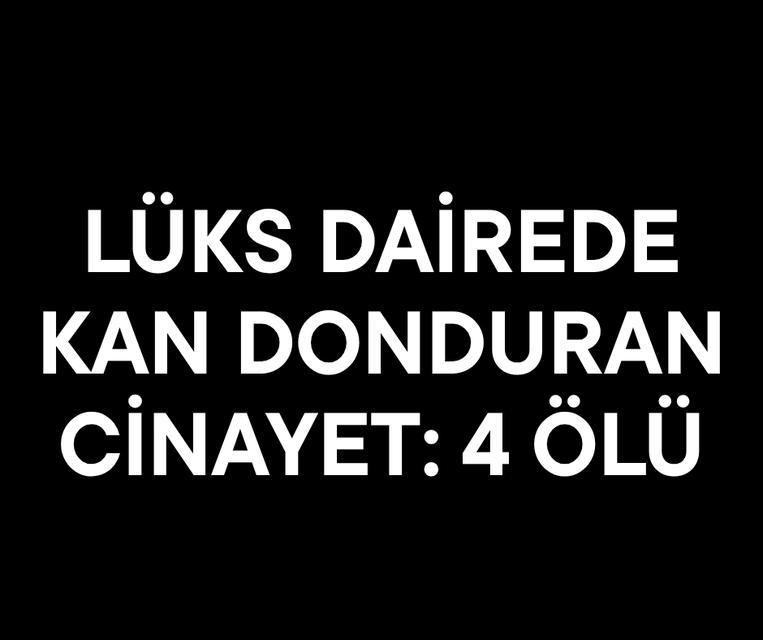 Lüks dairede kan donduran cinayet: 4 ölü