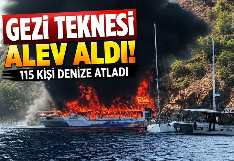 Gezi teknesi alev aldı: 115 kişi denize atladı