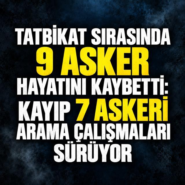 Tatbikat sırasında 9 asker hayatını kaybetti