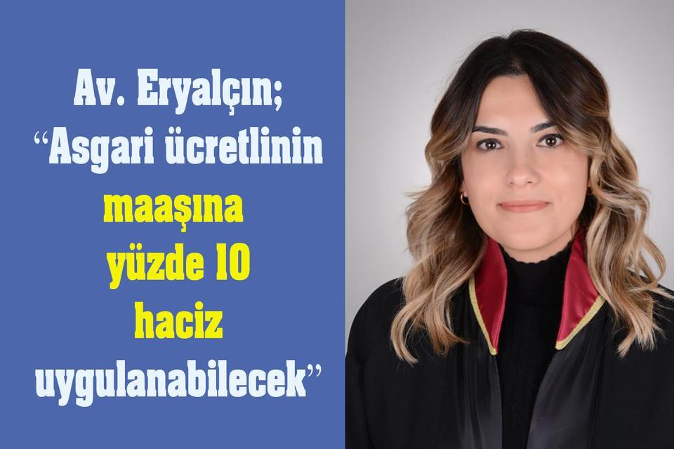 "Asgari ücretlinin maaşına yüzde 10 haciz uygulanabilecek"