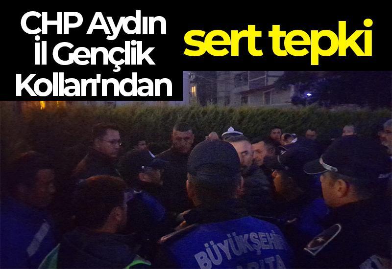 CHP Aydın İl Gençlik Kolları'ndan sert tepki