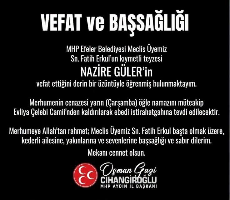 MHP Aydın İl Başkanlığı duyurdu: Meclis Üyesi Erkul'un acı günü