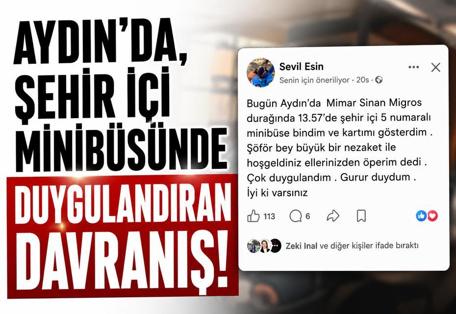 Aydın'da, şehir içi minibüsünde duygulandıran davranış