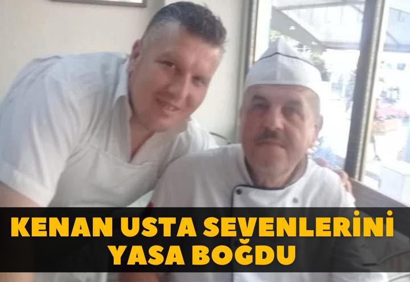 Kenan Usta sevenlerini yasa boğdu
