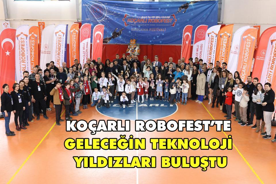 Koçarlı Robofest’te geleceğin teknoloji yıldızları buluştu