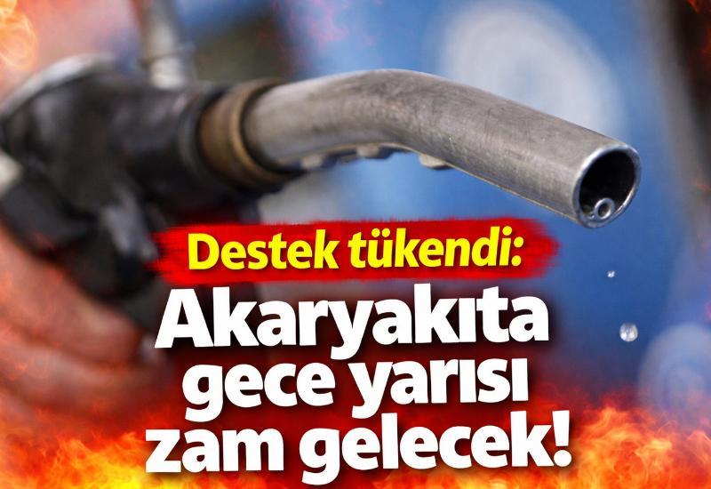 Destek tükendi: Akaryakıta gece yarısı zam gelecek!