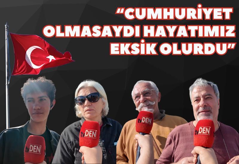 “Cumhuriyet olmasaydı hayatımız eksik olurdu”