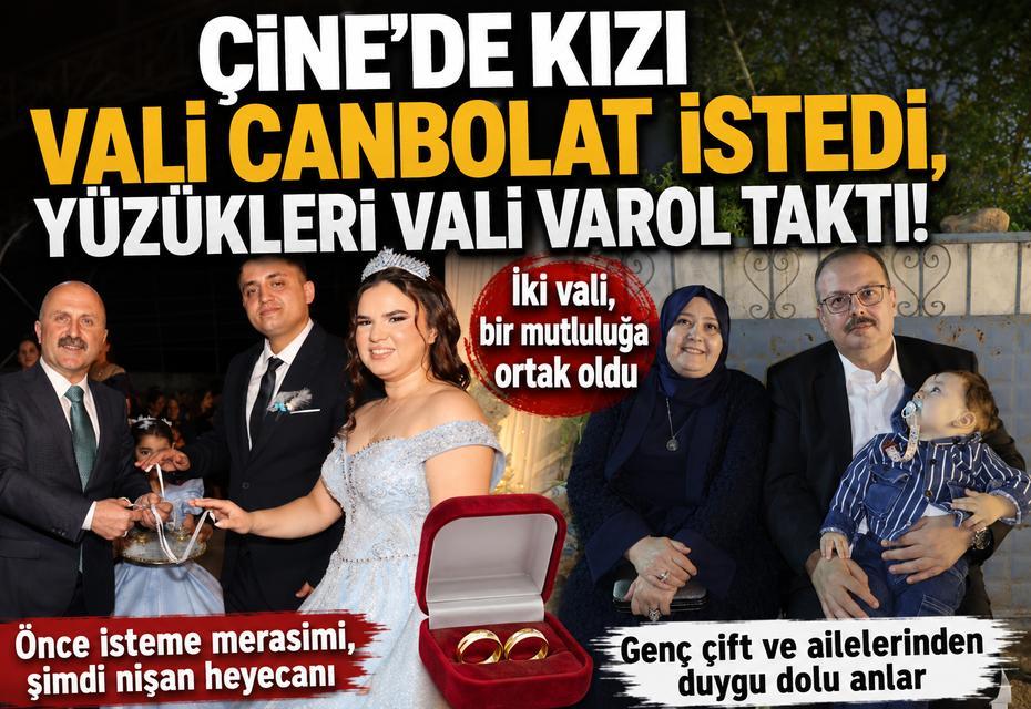 Çine'de kızı Vali Canbolat istedi, yüzükleri Vali Varol taktı