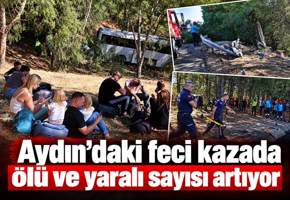 Aydın’daki feci kazada ölü ve yaralı sayısı artıyor