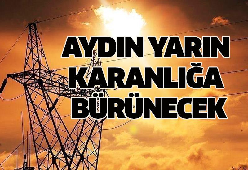 Aydın yarın karanlığa bürünecek