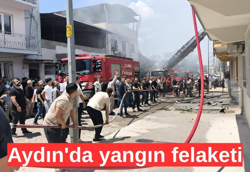 Aydın'da yangın felaketi