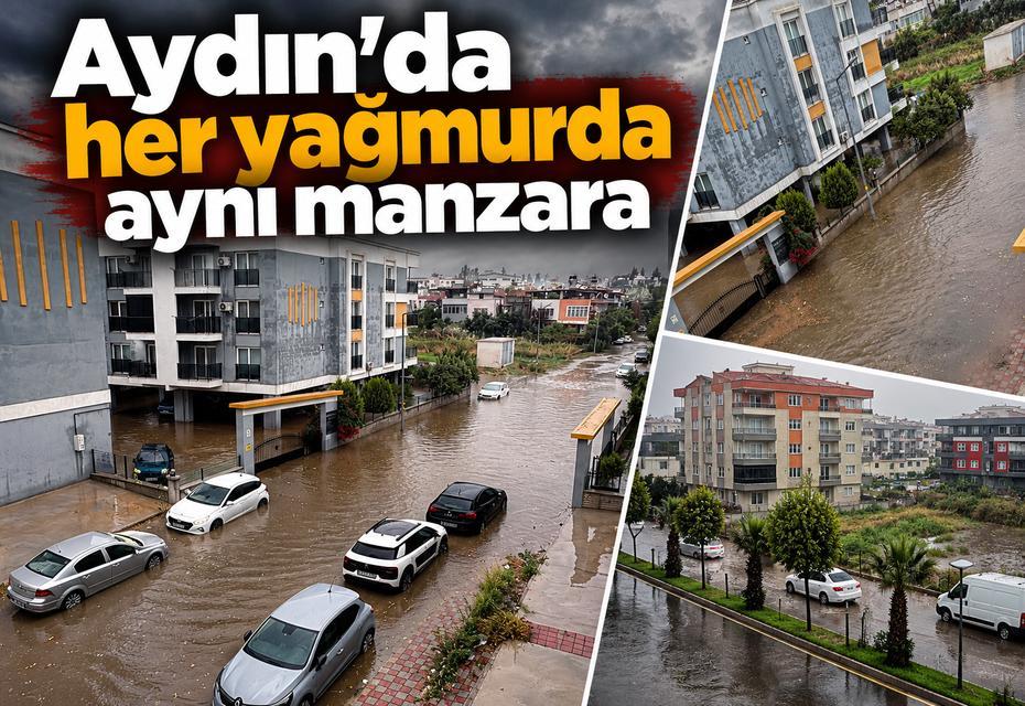 Aydın’da her yağmurda aynı manzara