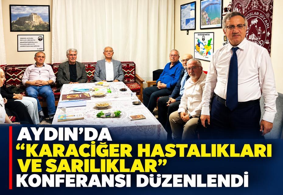 Aydın’da “Karaciğer Hastalıkları ve Sarılıklar” konferansı düzenlendi