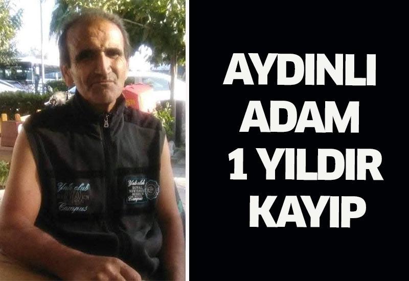 Aydınlı adam 1 yıldır kayıp