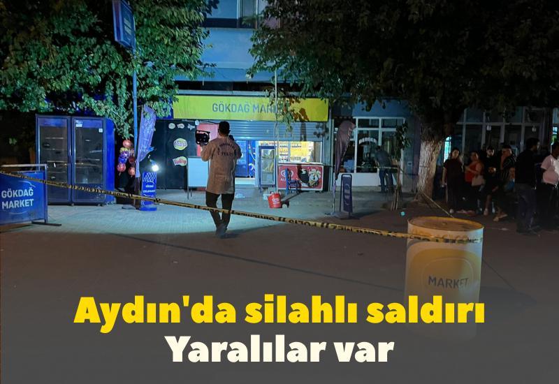 Aydın'da silahlı saldırı: Yaralılar var