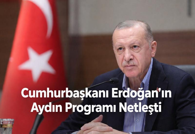 Cumhurbaşkanı Erdoğan’ın Aydın programı netleşti