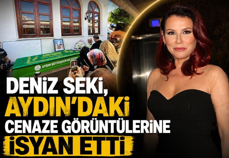 Deniz Seki, Aydın'daki cenaze görüntülerine isyan etti!