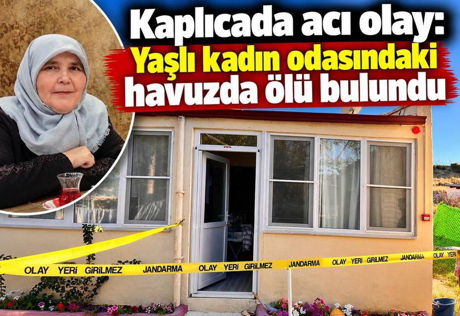 Kaplıcada acı olay: Yaşlı kadın odasındaki havuzda ölü bulundu