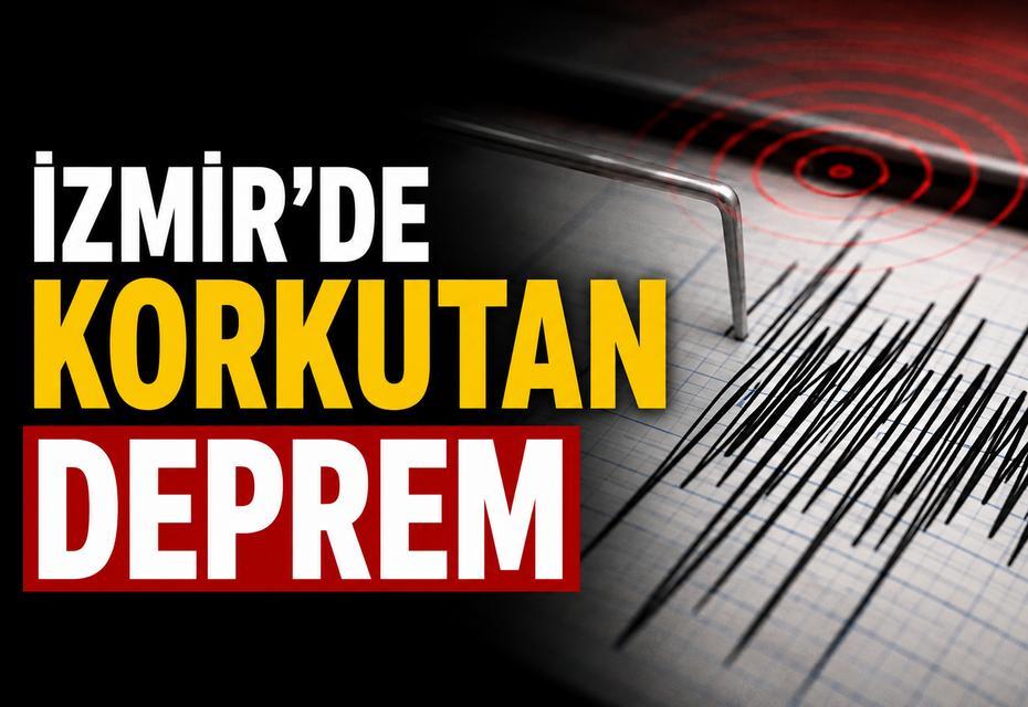 İzmir'de korkutan deprem