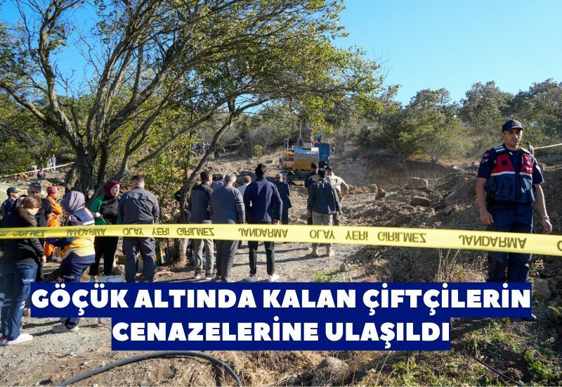 Göçük altında kalan çiftçilerin cenazelerine ulaşıldı