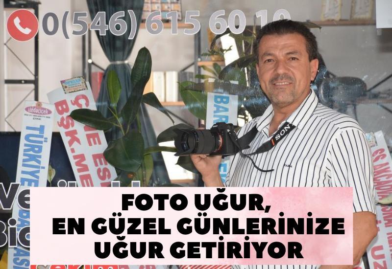 Foto Uğur, en güzel günlerinize uğur getiriyor