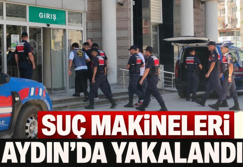 Suç makineleri Aydın'da yakalandı