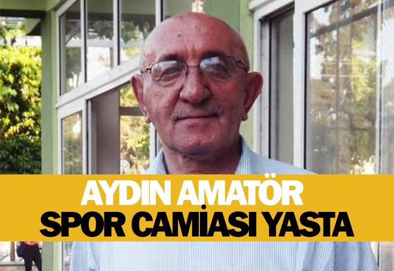 Aydın amatör spor camiası yasta