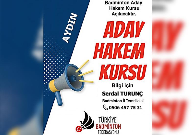 Aydın’da Badminton aday hakem kursu açılıyor