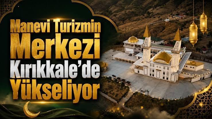 Kutsal toprakların kokusu Kırıkkale’de