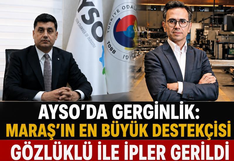 AYSO’da gerginlik: Maraş’ın en büyük destekçisi Gözlüklü ile ipler gerildi