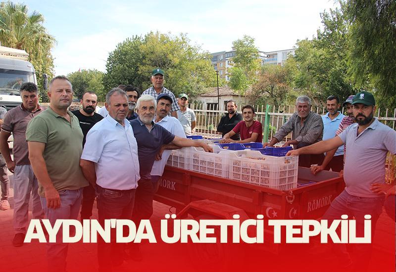 Aydın'da üretici tepkili