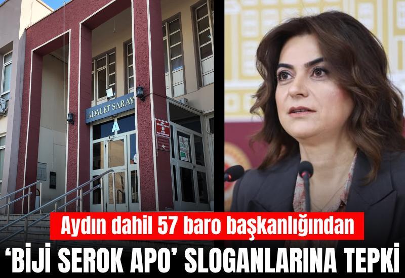Aydın dahil 57 baro başkanlığından ‘Biji Serok Apo’ sloganlarına tepki