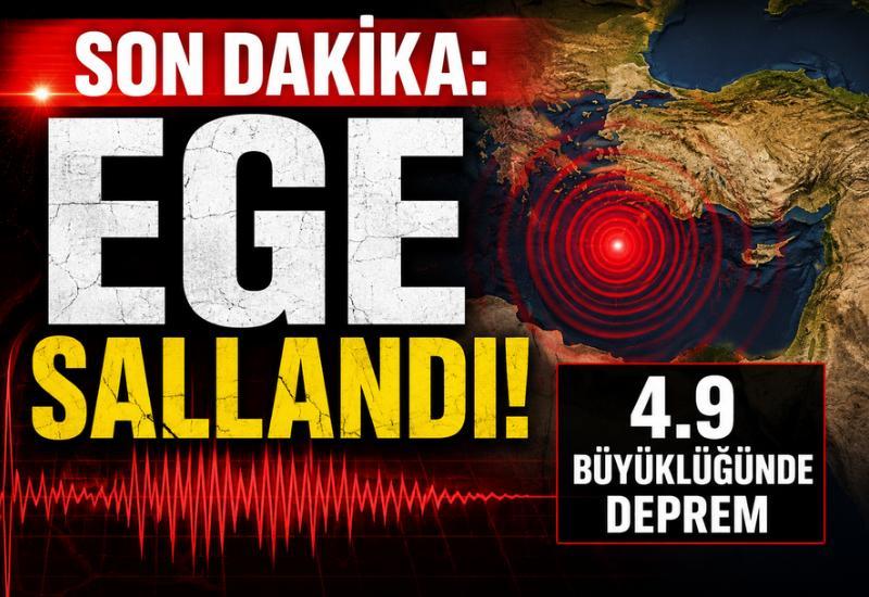 Son dakika: Ege sallandı!