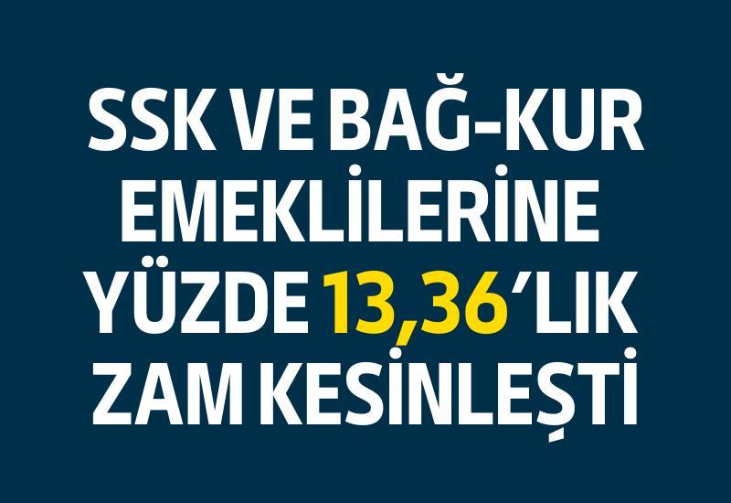 SSK ve Bağ-Kur emeklilerine yüzde 13,36’lık zam kesinleşti
