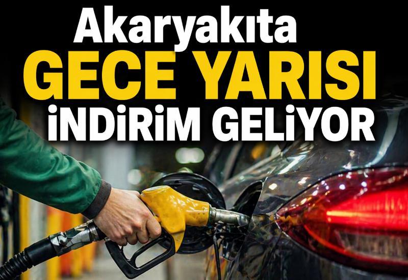 Akaryakıta gece yarısı indirim geliyor