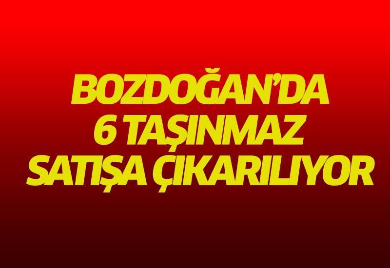 Bozdoğan’da 6 taşınmaz satışa çıkarılıyor