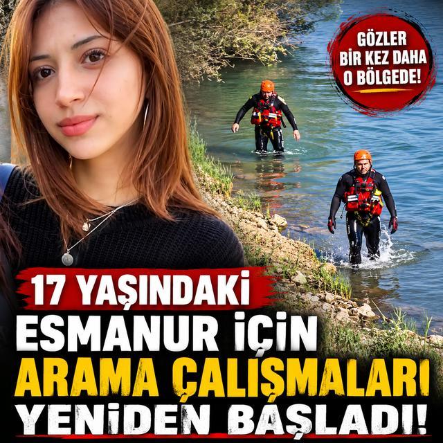 Esmanur için arama çalışmaları yeniden başladı
