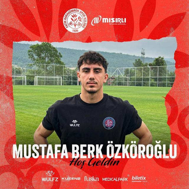 Mustafa Berk Özköroğlu Fatih Karagümrük'te